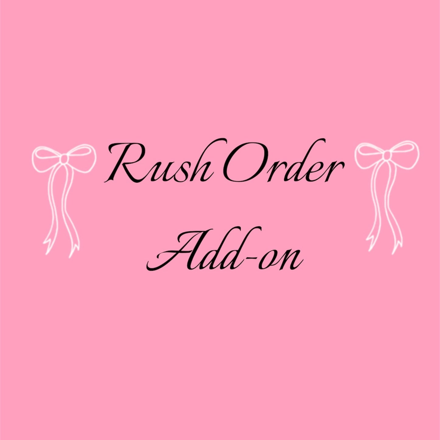 Rush Order Add-On