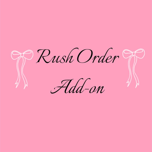 Rush Order Add-On